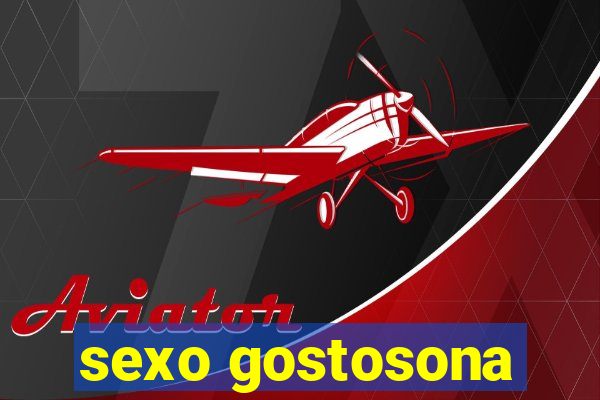 sexo gostosona